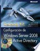 libro Configuración De Windows Server 2008 Active Directory. Training Kit, Mcts. Examen 70 640